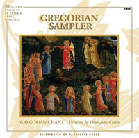 Gregorian Sampler, Solesmes - Monks of Solemes