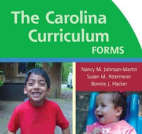 Carolina Curriculum Forms : Third Edition - Nancy M. Johnson-Martin