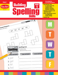 Building Spelling Skills, Grade 1 Teacher Edition : Building Spelling Skills - Evan-Moor Educational Publishers