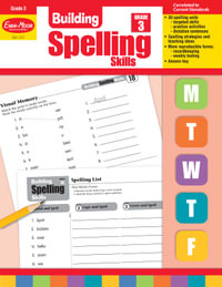 Building Spelling Skills, Grade 3 Teacher Edition : Building Spelling Skills - Evan-Moor Educational Publishers