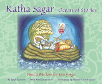 Kathar Sagar, Ocean of Stories : Hindu Wisdom for Every Age - Sarah Conover