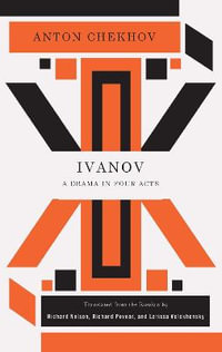 Ivanov : TCG Classic Russian Drama Series - Anton Chekhov