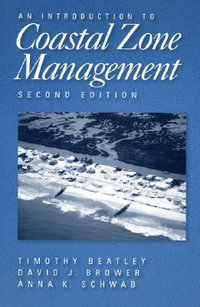 An Introduction to Coastal Zone Management : Second Edition - Timothy Beatley