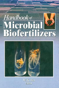 Handbook of Microbial Biofertilizers - Mahendra Rai