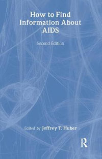 How to Find Information about AIDS : Second Edition - Virginia A. Lingle