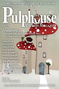 Pulphouse Fiction Magazine : Issue #36 - Dean Wesley Smith