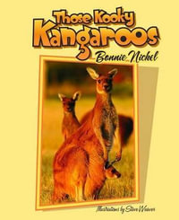 Those Kooky Kangaroos : Those Amazing Animals (Paperback) - Bonnie Nickel