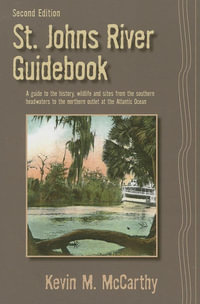 St. Johns River Guidebook - Kevin M. McCarthy