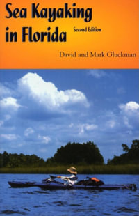 Sea Kayaking in Florida - Mark Gluckman