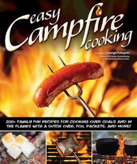 Easy Campfire Cooking - Colleen Dorsey