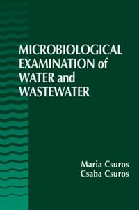 Microbiological Examination of Water and Wastewater - Maria Csuros