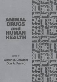 Animal Drugs and Human Health - Crawford M. Crawford