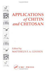 Applications of Chitan and Chitosan - Mattheus F. A. Goosen