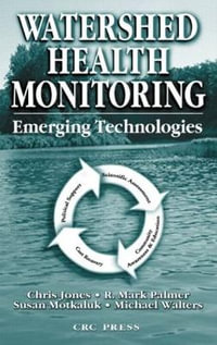 Watershed Health Monitoring : Emerging Technologies - Chris Jones