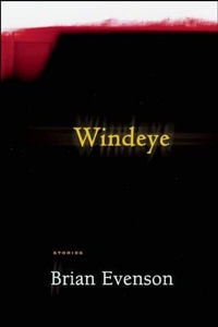 Windeye - Brian Evenson