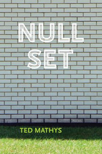 Null Set - Ted Mathys