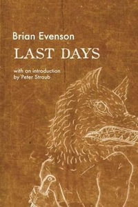 Last Days - Brian Evenson