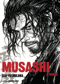 Musashi (New Edition) : A Novel - Eiji Yoshikawa