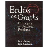 Erdoes on Graphs : His Legacy of Unsolved Problems - Fan R. K. Chung