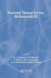 Number Theory for the Millennium III : Ak Peters Ser. - M.A. Bennett