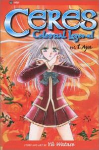 Aya : Celestial Legend, Vol. 1 - Yuu Watase