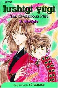 Fushigi Yûgi, Vol. 3 : Disciple - Yuu Watase