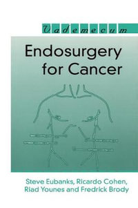 Endosurgery for Cancer : Vademecum - Steve Eubanks