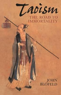 Taoism : The Road to Immortality - John Blofeld