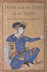 Tales From Land Of The Sufis - Mojdeh Bayat