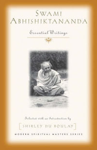 Swami Abhishiktanada : Essential Writings - Swami Abhishiktanada