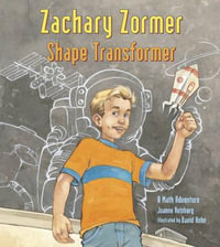 Zachary Zormer : Shape Transformer - JOANNE ANDERSON REISBERG