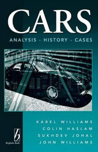 Cars : Analysis, History, Cases - Karel Williams