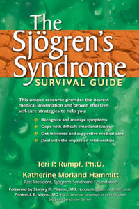 The Sjogren's Syndrome Survival Guide : Unassigned Ser. - Teri P. Rumpf