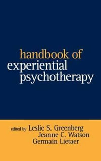 Handbook of Experiential Psychotherapy : Guilford Family Therapy (Hardcover) - Leslie S. Greenberg.