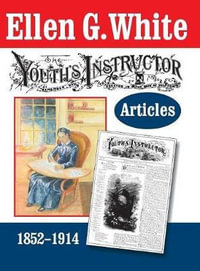 The Youth's Instructor Articles - Ellen G. White