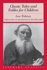 Classic Tales and Fables for Children : Prometheus's Literary Classics Series - Leo Tolstoy