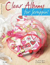 Clear Albums for Scrappin' - Janet Blair