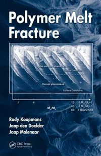 Polymer Melt Fracture - Rudy Koopmans