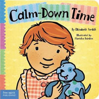 Calm-Down Time : Toddler Tools - Elizabeth Verdick