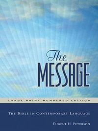 Message Bible - Eugene H. Peterson