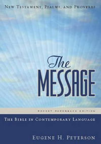 The Message - Eugene H. Peterson