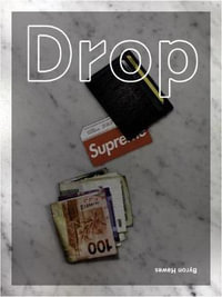 Drop - Byron Hawes