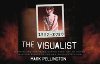 The Visualist - Mark Pellington