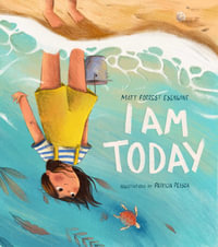 I Am Today - Matt Forrest Esenwine