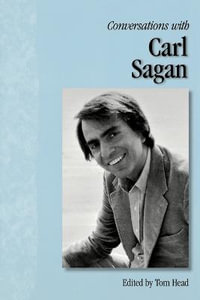 Conversations with Carl Sagan : Literary Conversations Series - Tom Head