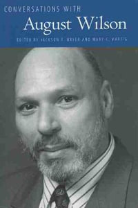 Conversations with August Wilson : Literary Conversations Series - Jackson R. Bryer