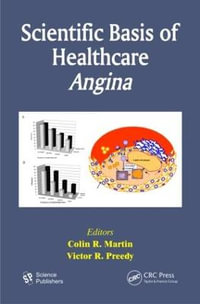 Scientific Basis of Healthcare : Angina - Colin R. Martin