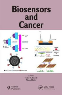 Biosensors and Cancer - Victor R. Preedy