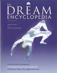 The Dream Encyclopedia : Second Edition - James R Lewis