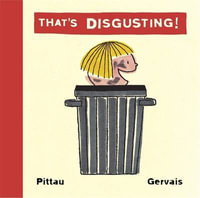 That's Disgusting! : That's... Series - Francesco Pittau